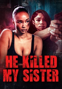 Он убил мою сестру